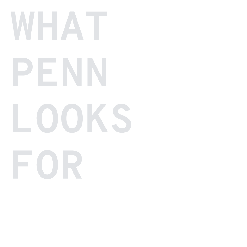what penn looks for